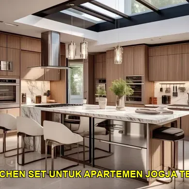 Solusi Desain Kitchen Set untuk Apartemen Jogja yang Estetis